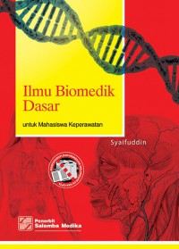 Ilmu Biomedik Dasar Untuk Mahasiswa Keperawatan