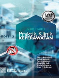 BUKU SAKU = Praktik Klinik Keperawatan . Edisi 2