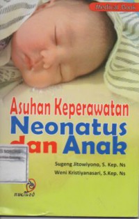 ASUHAN KEPERAWATAN NEONATUS DAN ANAK