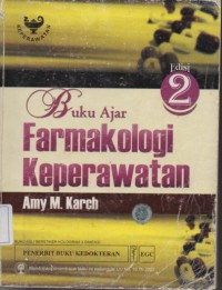 BUKU AJAR : FARMAKOLOGI KEPERAWATAN EDISI 2
