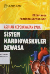 ASUHAN KEPERAWATAN PADA SISTEM KARDIOVASKULER DEWASA