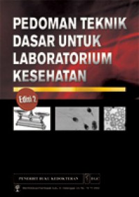 PEDOAMAN TEKNIK DASAR UNTUK LABORATORIUM KESEHATAN