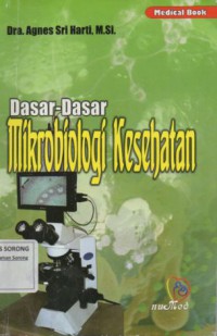 DASAR-DASAR MIKROBIOLOGI KESEHATAN