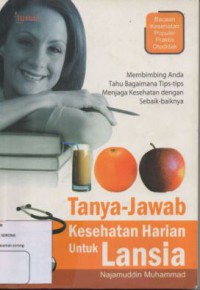 Tanya jawab kesehatan harian untuk lansia