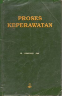 PROSES KEPERAWATAN