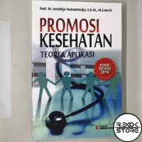 PROMOSI KESEHATAN : Teori & Aplikasi