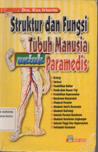 STRUKTUR DAN FUNGSI TUBUH MANUSIA:untuk paramedis