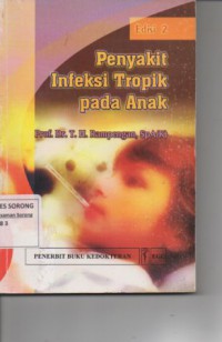 PENYAKIT INFEKSI TROPIK PADA ANAK