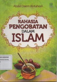 RAHASIA PENGOBATAN DALAM ISLAM