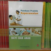 Panduan Praktik Keperawatan = BAYI DAN ANAK