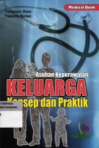 ASUHAN KEPERAWATAN KONSEP DAN PRAKTIK