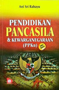 PENDIDIKAN PANCASILA & KEWARGANEGARAAN (PPKn)