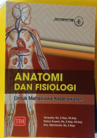 ANATOMI DAN FISIOLOGI : 