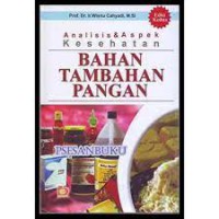 ANALISIS & ASPEK KESEHATAN BAHAN TAMBAHAN PANGAN
