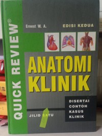ANATOMI KLINIK : Disertai Contoh Kasus Klinik 