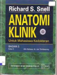 ANATOMI KLINIK : untuk mahasiswa Kedokteran