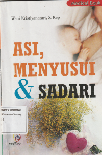 ASI,MENYUSUI & SADARI