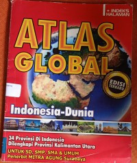 ATLAS GLOBAL : INDONESIA-DUNIA