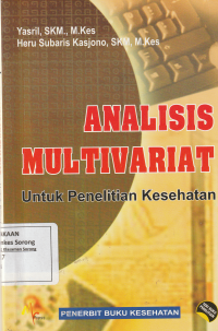 ANALISIS MULTIVARIAT : untuk penelitian kesehatan