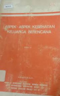 Aspek- aspek Kesehatan Keluarga Berencana