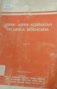 Aspek- aspek Kesehatan Keluarga Berencana