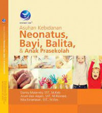 Asuhan Kebidanan Neonatus Bayi,Balita, & Anak Prasekolah
