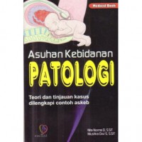 Asuhan Kebidanan Patologi