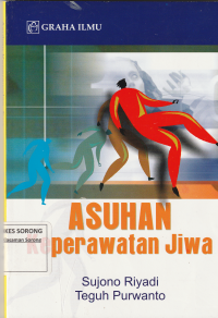 ASUHAN  KEPERAWATAN JIWA