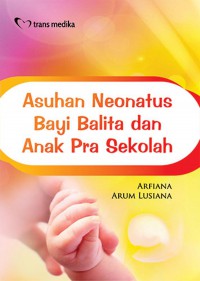 Asuhan Neonatus Bayi Balita dan Anak Pra Sekolah