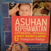 Asuhan keperawatan Antenatal, Intranal Bayi Baru Lahir