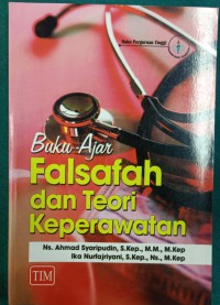 Buku Ajar : Falsafah dan Teori Keperawatan