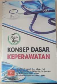 Buku Ajar: Konsep Dasar Keperawatan