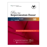 BUKU AJAR KEPERAWATAN DASAR EDISI 10 ( Keperawatan Maternitas )