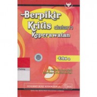 BERPIKIR KRITIS DALAM KEPERAWATAN