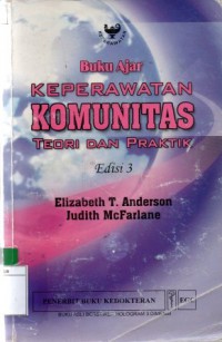 BUKU AJAR KEPERAWATAN KOMUNITAS :TEORI DAN PRAKTIK