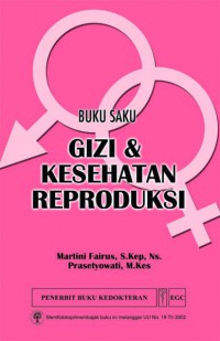 BUKU SAKU : GIZI DAN KESEHATAN REPRODUKSI