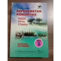 BUKU SAKU : KEPERAWATAN KOMUNITAS : Pengkajian Intervensi dan penyuluhan