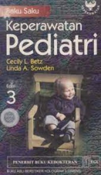 BUKU SAKU : KEPERAWATAN PEDIATRI Edisi 3