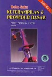 BUKU SAKU KETRAMPILAN & PROSEDUR DASAR EDISI 5