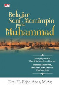 Belajar Seni Memimpin Pada Muhammad