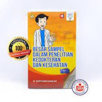 Besar Sampel dalam Penelitian Kedokteran dan kesehatan