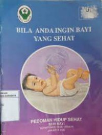 Bila Anda Ingin anak Balita yang Sehat