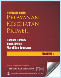 Buku Ajar Bidan Pelayanan Kesehatan Primer Volume 1