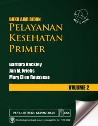 Buku Ajar Bidan Pelayanan Kesehatan Primer Volume 2