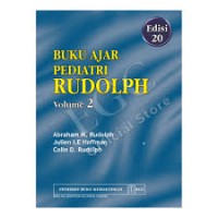 Buku Ajar Pediatri RUDOLPH. Volume 2 Edisi 20