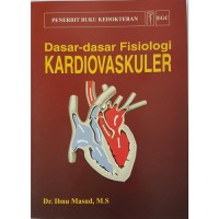 DASAR-DASAR FISIOLOGI :KARDIOVASKULER