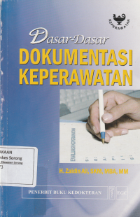 DASAR-DASAR DOKUMENTASI KEPERAWATAN