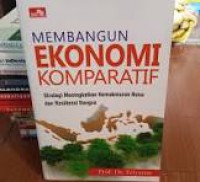 MEMBANGUN EKONOMI KOMPARATIF