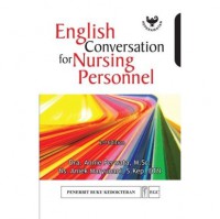 ENGLISH CONVERSATION FOR NURSING PERSONNEL