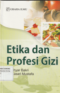 ETIKA DAN PROFESI GIZI